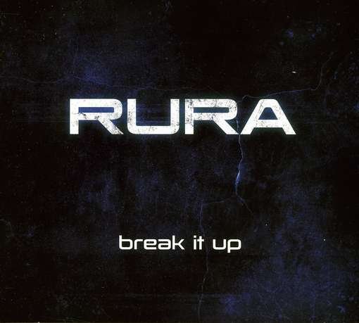 Cover for Rura · Break It Up (CD) (2012)