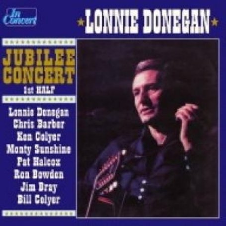 Cover for Lonnie Donegan · Jubilee Concert (CD) (2016)