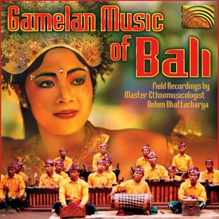 Cover for Deben Bhattacharya · Gamelan Music of Bali (CD)
