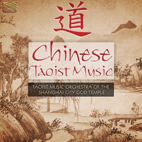 Chinese Taoist Music - Taoist Music Orch.Of The Shanghai City God Temple - Musik - ARC Music - 5019396210424 - 21 september 2007