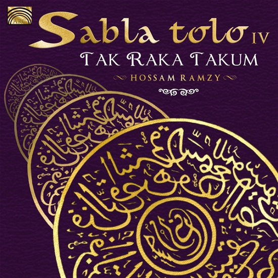 Cover for Hossam Ramzy · Sabla Tolo Iv- Tak Raka Takum (CD) (2014)