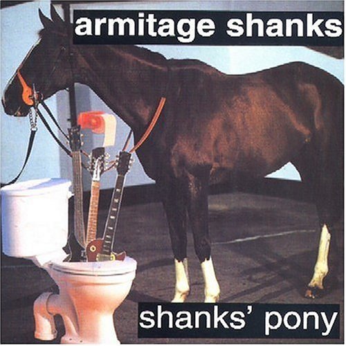 Shank's Pony - Armitage Shanks - Musiikki - DAMAGED GOODS - 5020422009424 - maanantai 25. elokuuta 2003