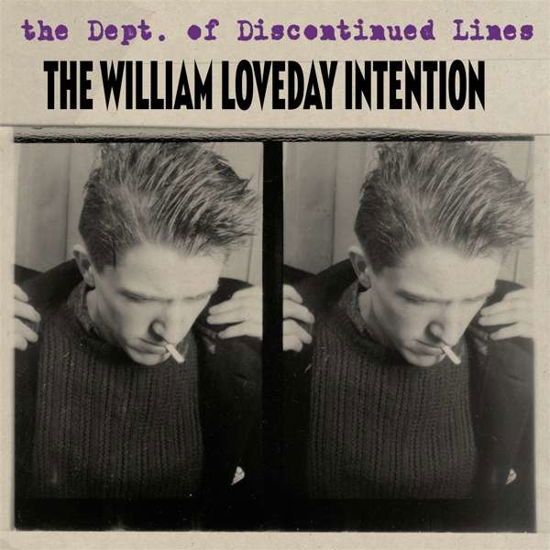 William Loveday Intention · Dept. Of Discontinued Lines (CD) (2021)