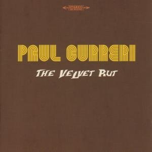 Cover for Curreri Paul · Paul Curreri - Velvet Rut (CD) (2007)