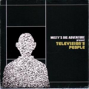 Cover for Mistys Big Adventure · TelevisionS People (CD) (2008)