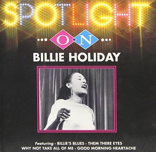 Spotlight on Billie Holiday - Billie Holiday - Musik - JDC - 5022221011424 - 18. november 2014