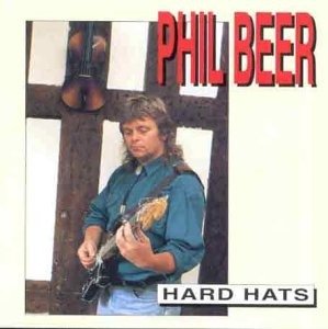 Cover for Phil Beer · Hard Hats (CD)
