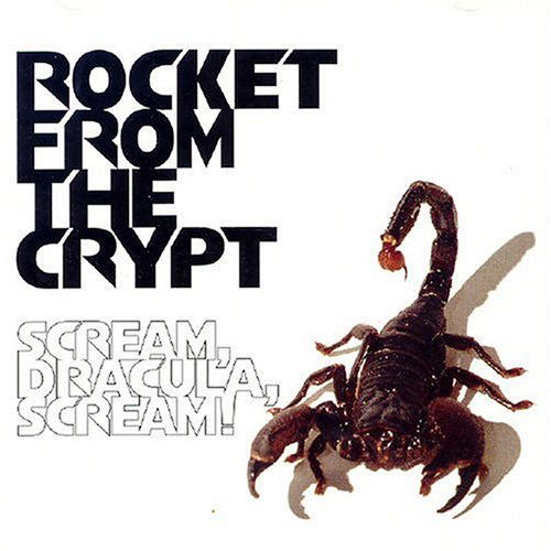 Scream Dracula Screa - Rocket from the Crypt - Musique - ONE LITTLE INDIAN - 5023469003424 - 20 mars 2012