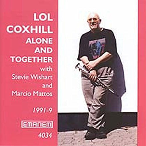 Alone And Together - Lol Coxhill - Musiikki - EMANEM - 5030243403424 - torstai 4. marraskuuta 1999