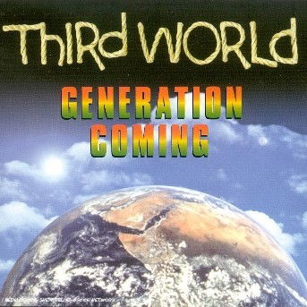 Generation Coming - Third World - Musikk - Eagle Rock - 5034504108424 - 