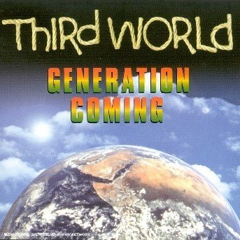 Cover for Third World · Generation Coming (CD)