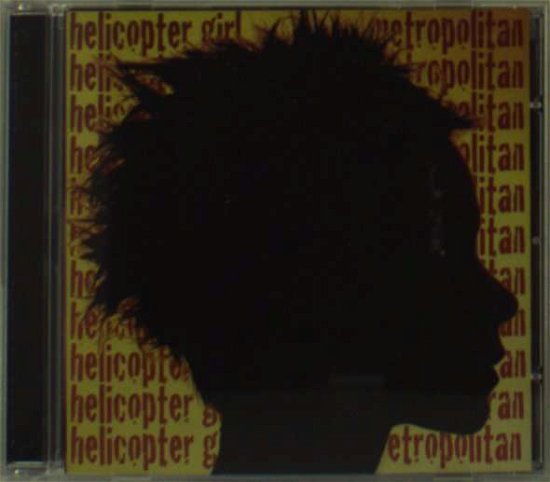 Cover for Helicopter Girl · Metropolitan (CD) (2008)
