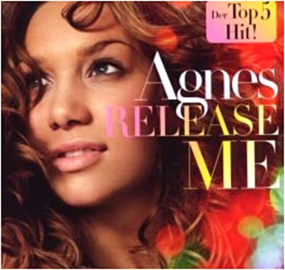 Release Me - Agnes - Muziek - WMG - 5051865570424 - 21 augustus 2009