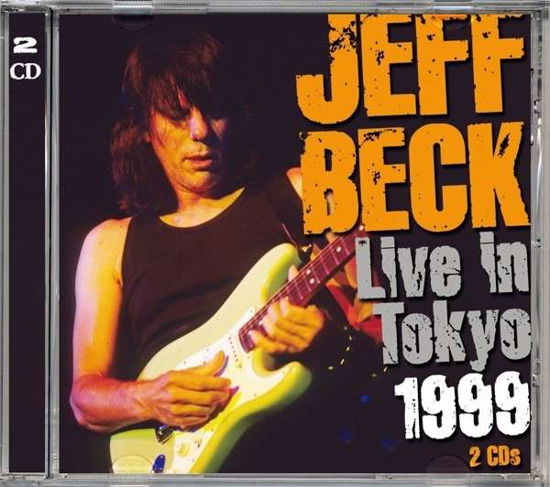 Cover for Jeff Beck · Live In Tokyo 1999 (CD) (2014)