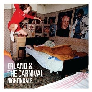 Nightingale - Erland & The Carnival - Musikk - FULL TIME HOBBY - 5060246120424 - 3. mars 2011