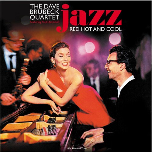 Cover for Dave Brubeck Quartet · Jazz Red Hot And Cool (Feat. Paul Desmond) (Red Vinyl) (LP) (2022)