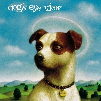 Cover for Dog´s Eye View · Dog´s Eye View-daisy (CD)