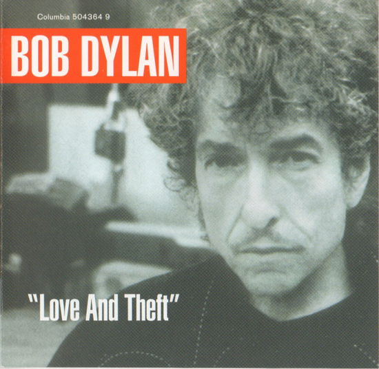 Bob Dylan - Love And Theft - Bob Dylan - Music - Moovies - 5099750436424 - 2010