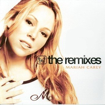 Mariah Carey / The Remixes - Mariah Carey - Music - COLUMBIA - 5099751075424 - September 1, 2006