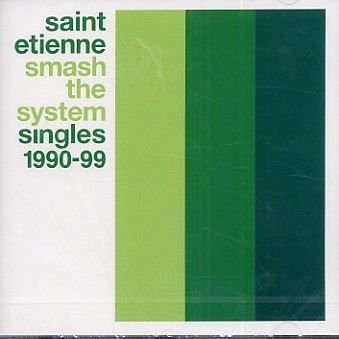 Cover for Saint Etienne · Smash the System - Singles 1990-99 (CD)