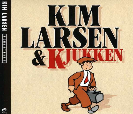 Kim Larsen & Kjukken - Kim Larsen - Musik - MEDLEY - 5099909195424 - 30. Januar 2012