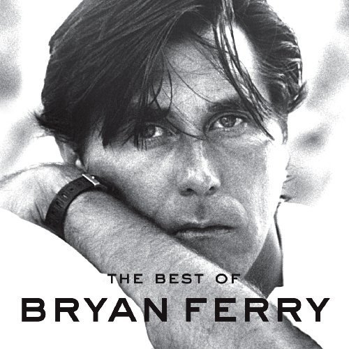 Cover for Bryan Ferry · Best of (CD) [Remastered edition] (2009)
