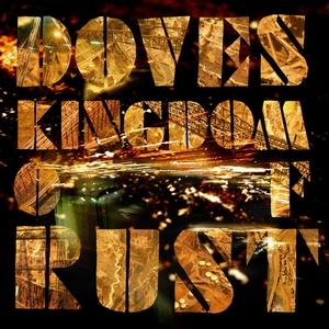 Cover for Doves · Kingdom Of Rust (CD) (2021)