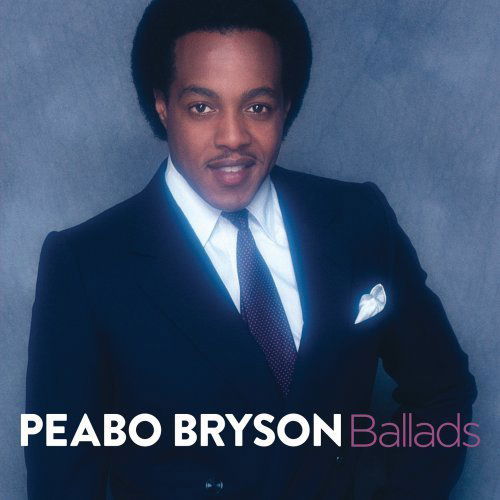 Cover for Peabo Bryson · Ballads (CD) (2013)