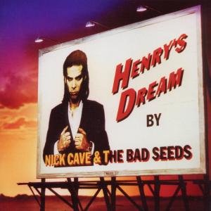 Henry's Dream - Nick Cave & The Bad Seeds - Musique - BMG Rights Management LLC - 5099996465424 - 29 mars 2010