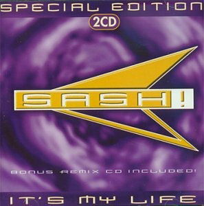 Cover for Sash!  · It's My Life (CD)