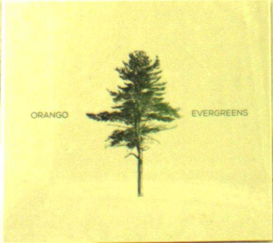 Cover for Orango · Evergreens (CD) (2018)
