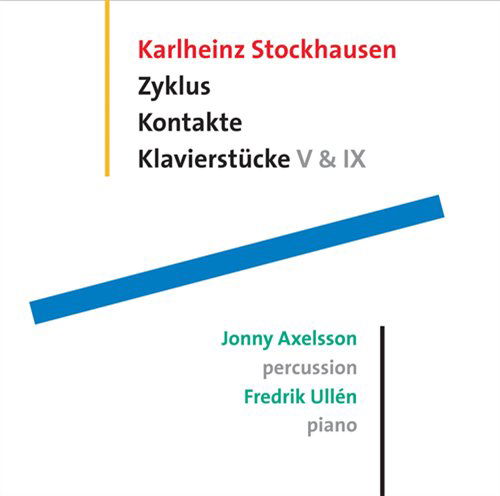 Cover for K. Stockhausen · Zyklus / Kontakte / Klavierst (CD) (2000)