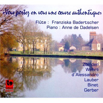 Cover for Franziska &amp; Anne De Da Badertscher · Vous Portez En Vous Une Oeuvre Auth (CD) (2019)