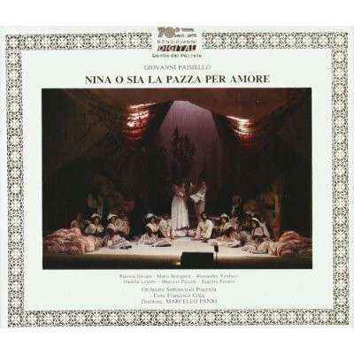 Cover for Paisiello / Orciani / Bolognesi / Lojarro · Nina O Sia La Pazza Per Amore (CD) (1989)