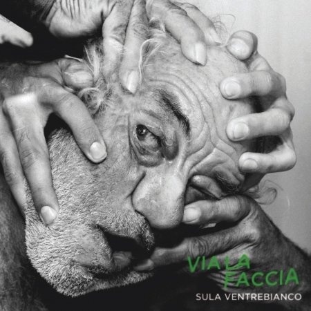 Cover for Sula Ventrebianco · Sula Ventrebianco - Via La Facca (CD)