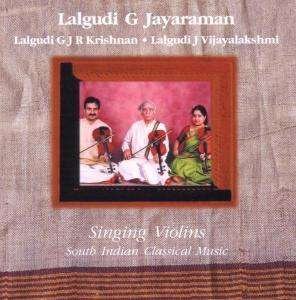 Cover for Lalgudi G Jayaraman · Singing Violins (CD) (2005)