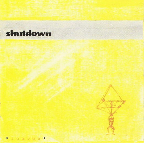 Cover for Shutdown · Icarus (CD) (2008)
