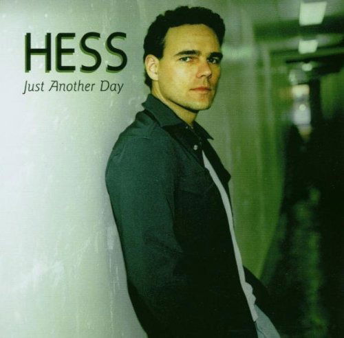 Cover for Hess · Just Another Day (CD) (2003)