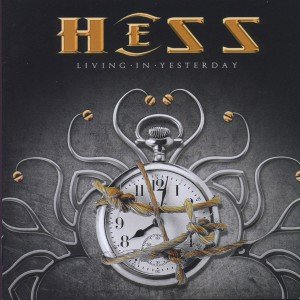Cover for Hess · Living in Yesterday (CD) (2012)