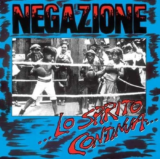 Cover for Negazione · Lo Spirito Continua (CD) [Remastered edition] [Digipak] (2017)