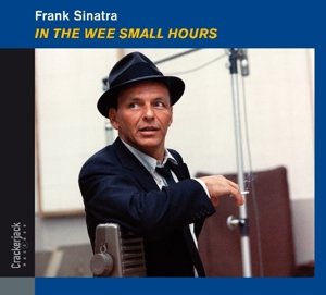 In The Wee Small Hours - Frank Sinatra - Musikk - CRACKERJACK RECORDS - 8437012830424 - 30. august 2015