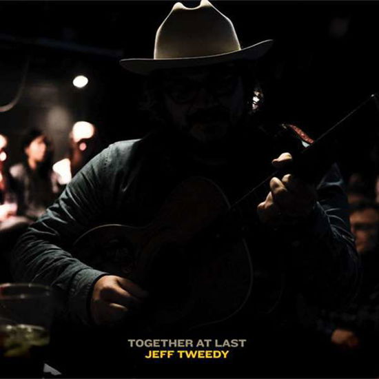 Cover for Jeff Tweedy · Together At Last (CD) [Digipak] (2017)