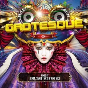 Cover for Grotesque 250: Mixed by Ram Sean Tyas &amp; Vini Vici (CD) (2017)