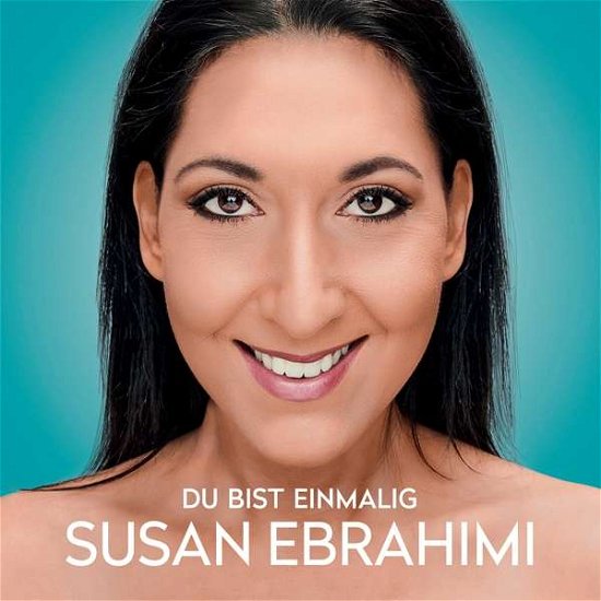 Cover for Susan Ebrahimi · Du Bist Einmalig (CD) (2019)