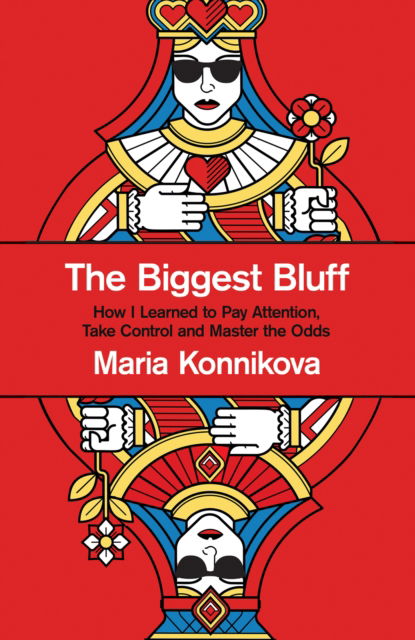 Cover for Maria Konnikova · The Biggest Bluff (Paperback Book) (2020)