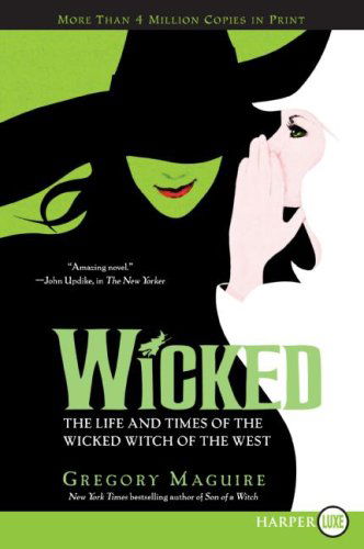 Wicked Lp: Life and Times of the Wicked Witch of the West (Wicked Years) - Gregory Maguire - Books - HarperLuxe - 9780061649424 - June 24, 2008