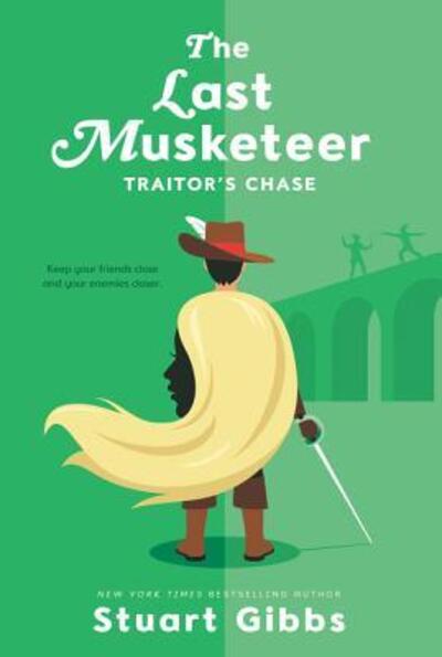 Cover for Stuart Gibbs · The Last Musketeer #2: Traitor's Chase (Paperback Book) (2019)