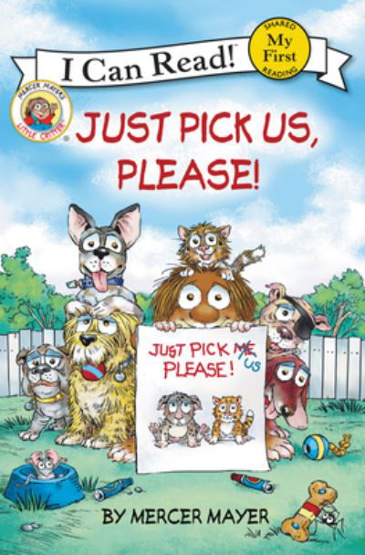 Cover for Mercer Mayer · Little Critter: Just Pick Us, Please! - My First I Can Read (Paperback Book) (2017)