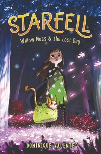 Starfell #1: Willow Moss & the Lost Day - Starfell - Dominique Valente - Kirjat - HarperCollins - 9780062879424 - tiistai 22. joulukuuta 2020