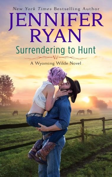 Cover for Jennifer Ryan · Surrendering to Hunt: A Wyoming Wilde Novel - Wyoming Wilde (Paperback Book) (2022)